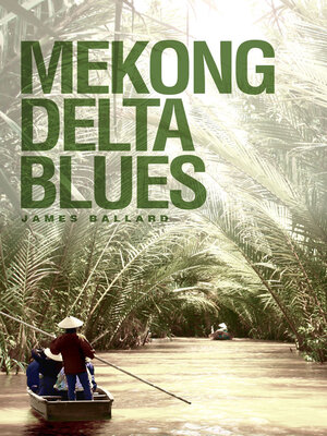 cover image of Mekong Delta Blues